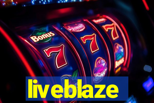 liveblaze