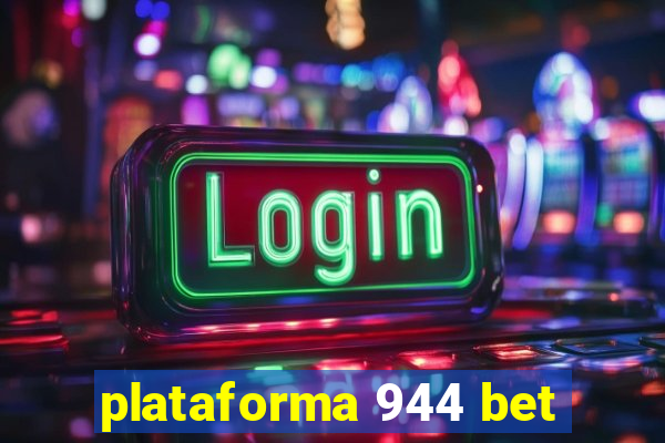 plataforma 944 bet