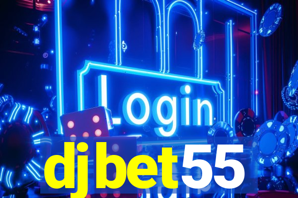 djbet55