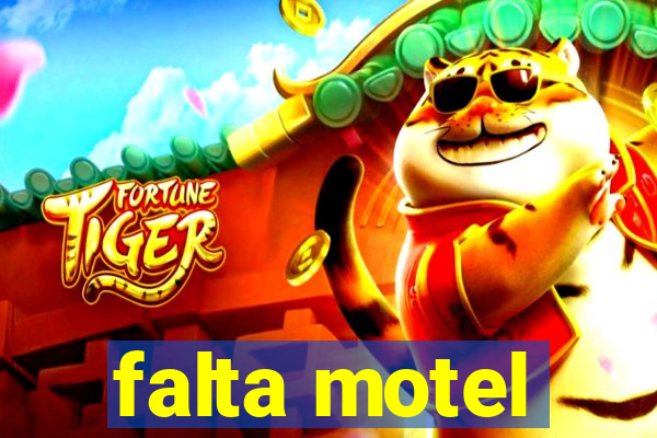 falta motel