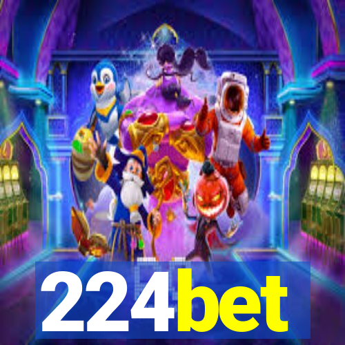 224bet