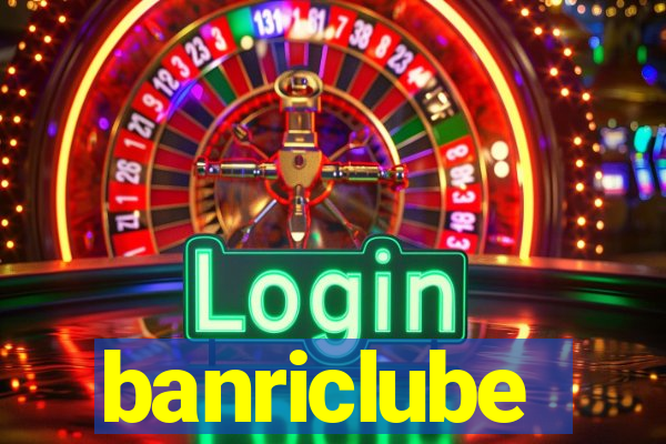 banriclube