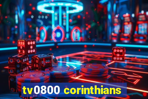 tv0800 corinthians