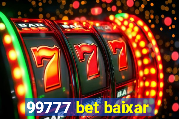 99777 bet baixar