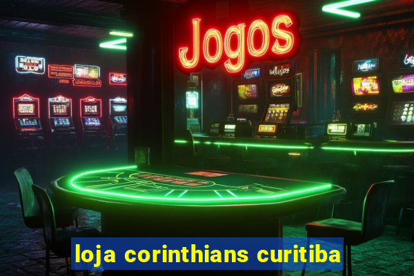 loja corinthians curitiba