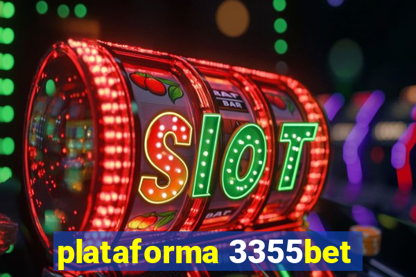 plataforma 3355bet