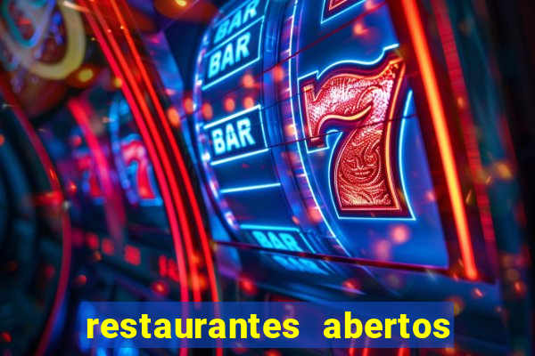 restaurantes abertos no natal porto alegre