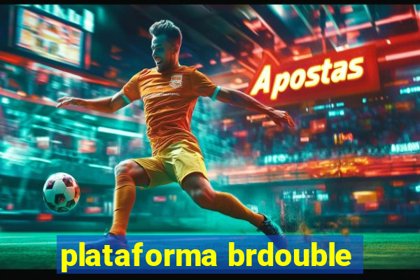 plataforma brdouble