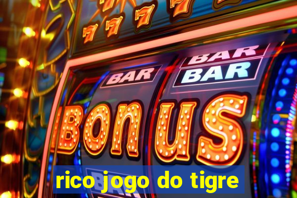 rico jogo do tigre