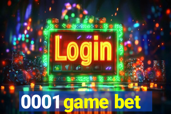 0001 game bet