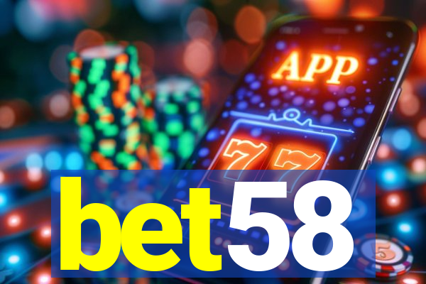 bet58