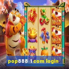 pop888 1 com login