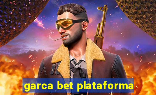 garca bet plataforma