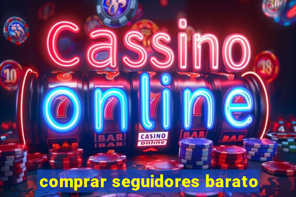 comprar seguidores barato