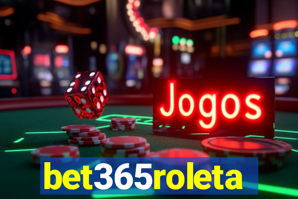 bet365roleta