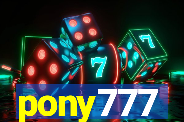 pony777