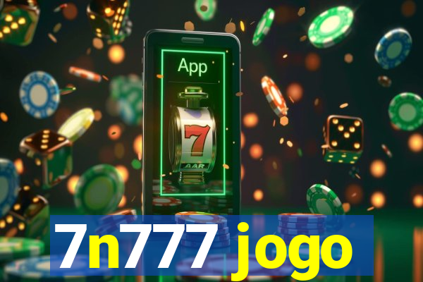 7n777 jogo