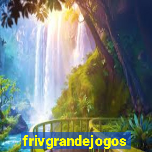 frivgrandejogos