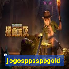 jogosppssppgold