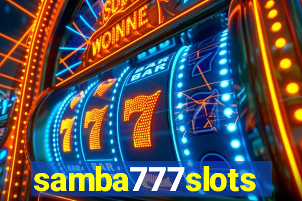 samba777slots