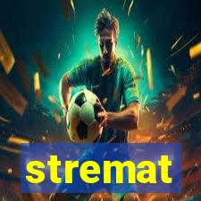 stremat