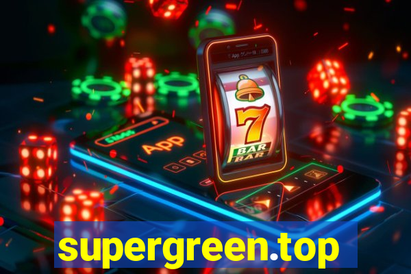 supergreen.top