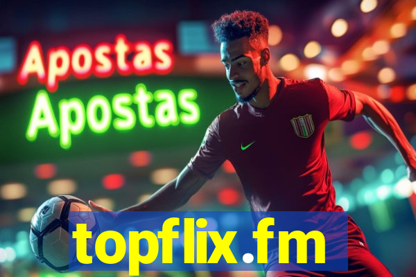 topflix.fm