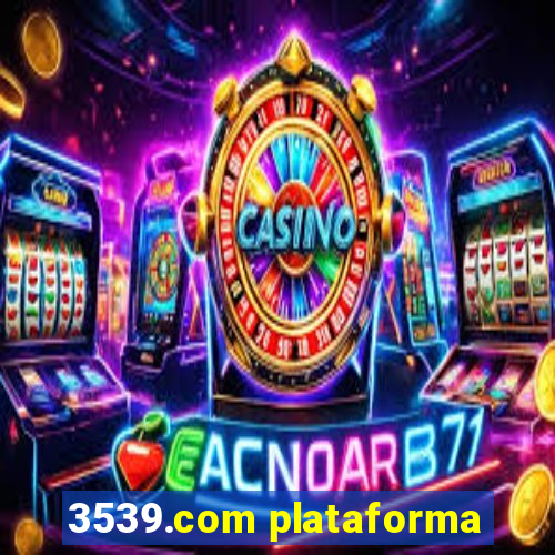 3539.com plataforma