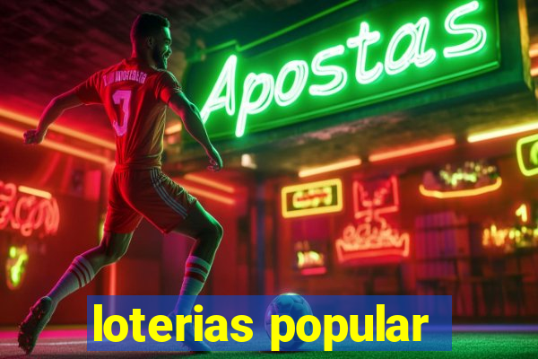 loterias popular