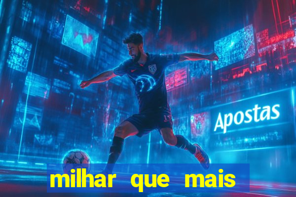 milhar que mais sai na federal 2024