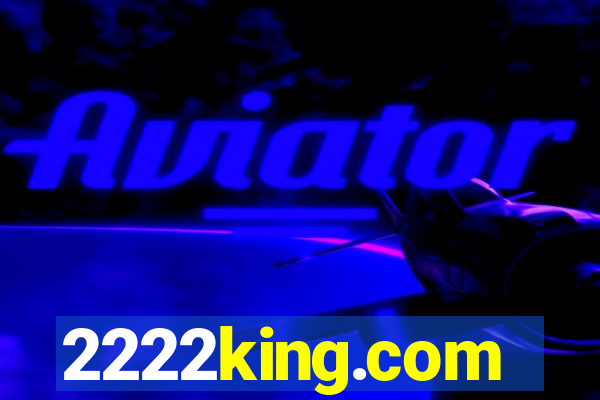 2222king.com