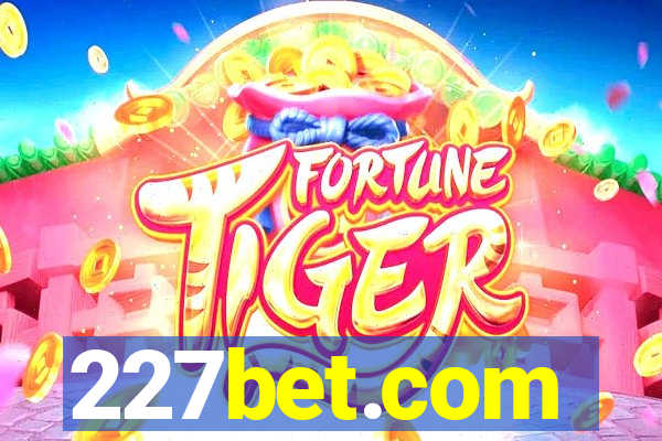 227bet.com