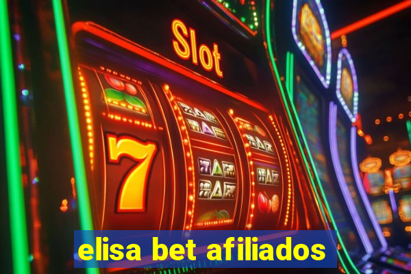 elisa bet afiliados