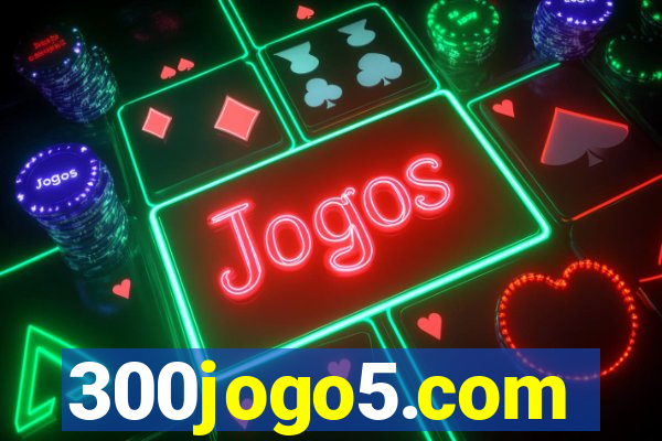 300jogo5.com