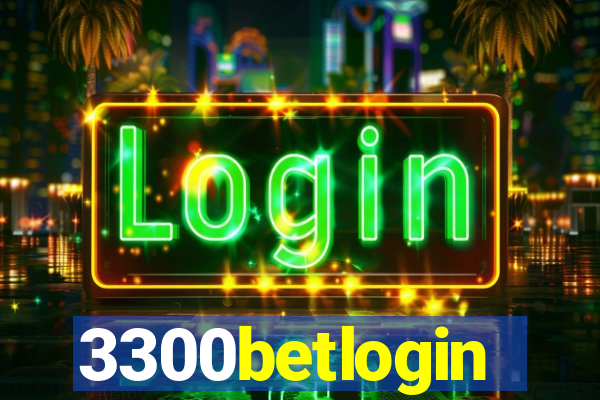 3300betlogin