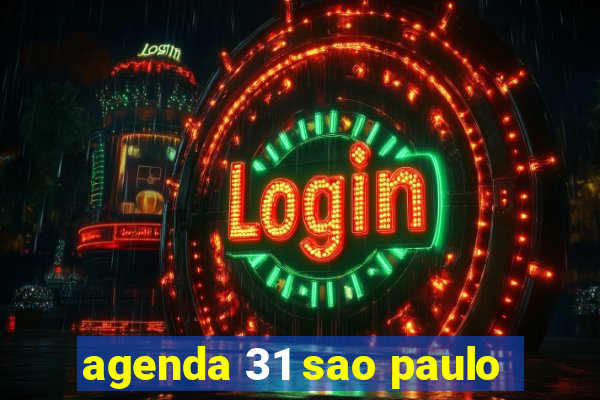 agenda 31 sao paulo