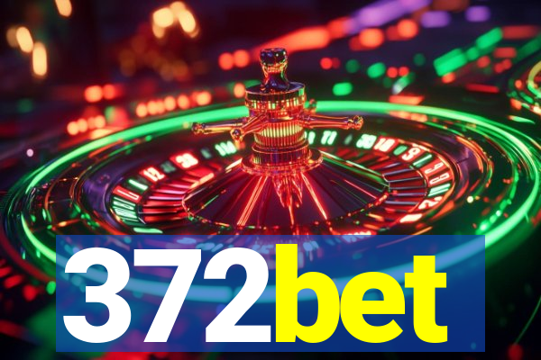 372bet