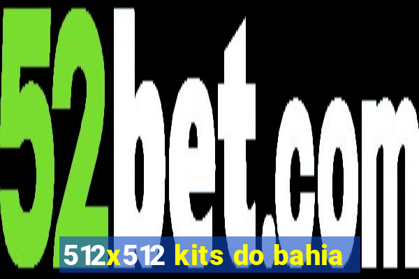 512x512 kits do bahia