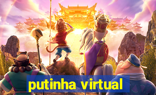 putinha virtual