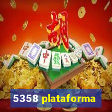 5358 plataforma