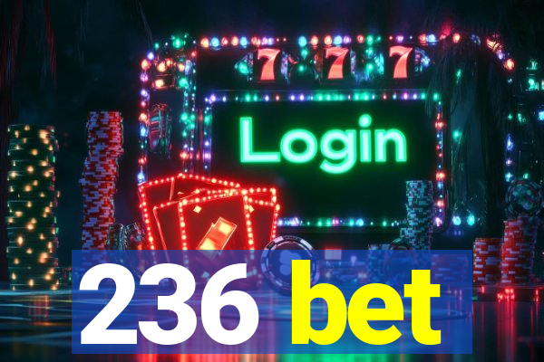 236 bet