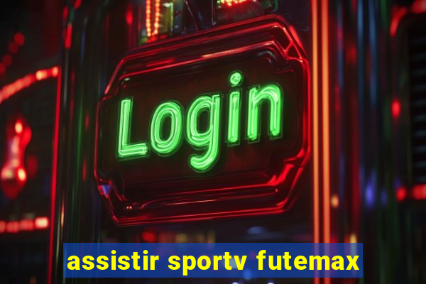 assistir sportv futemax