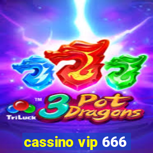 cassino vip 666