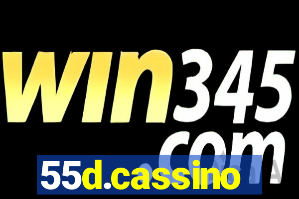 55d.cassino