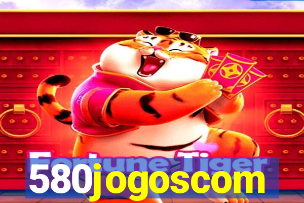 580jogoscom