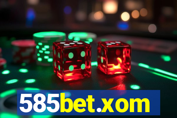 585bet.xom