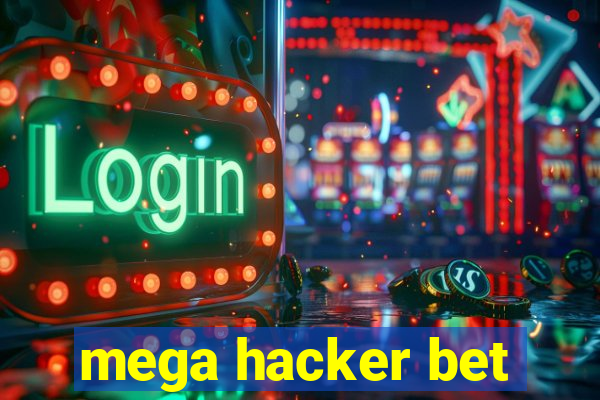 mega hacker bet