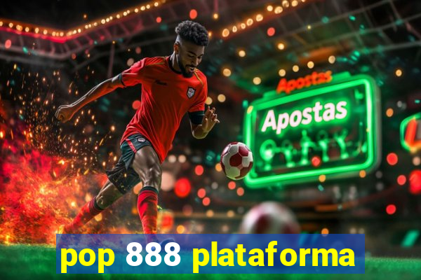 pop 888 plataforma