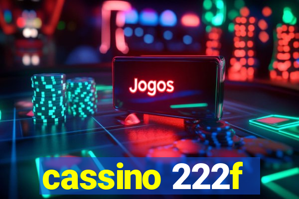 cassino 222f