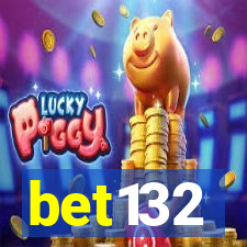 bet132